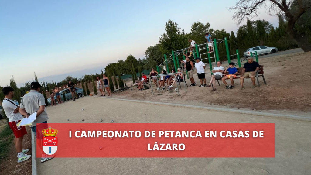 I CAMPEONATO DE PETANCA EN CASAS DE LÁZARO
