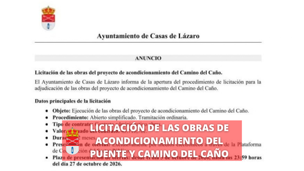 Licitación de las obras de acondicionamiento del Puente y Camino del Caño